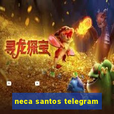 neca santos telegram